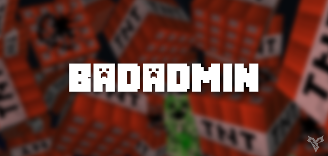 BadAdmin BadAdmin